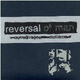 Reversal of Man - Revolution Summer