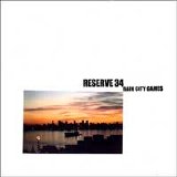 Reserve 34 - Rain City Games