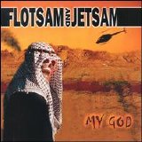 Flotsam and Jetsam - My God