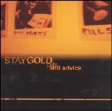 Stay Gold - Pills And Advice