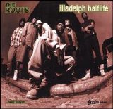 The Roots - Illadelph Halflife