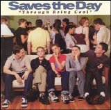 Saves The Day - Through Being Cool