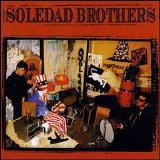 Soledad Brothers - Soledad Brothers