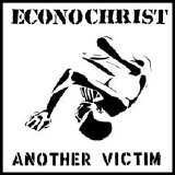 Econochrist - Another Victim
