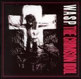 W.A.S.P. - The Crimson Idol