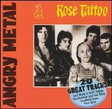 Rose Tattoo - Angry Metal: 20 Great Tracks