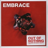 Embrace - Out Of Nothing