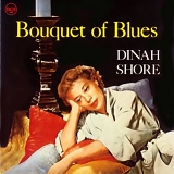 Dinah Shore - Bouquet Of Blues