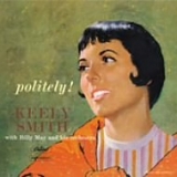 Keely Smith - Politely!