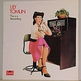 Lily Tomlin - This Is A Recording