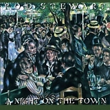 Rod Stewart - A Night On The Town