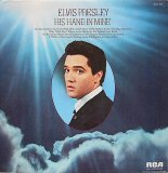 Elvis Presley - His Hand In Mine