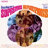 Diana Ross And The Supremes - Reflections