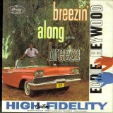 Eddie Heywood - Breezin' Along With The Breeze