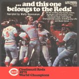 Marty Brennaman - And This One Belongs To The Reds