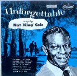 Nat King Cole - Unforgettable