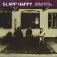 Slapp Happy - Casablanca Moon/Desperate Straights