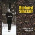 Sinclair, Richard - Caravan Of Dreams