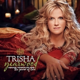 Trisha Yearwood - Heaven, Heartache & The Power of Love