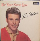 Rick Nelson - For Your Sweet Love