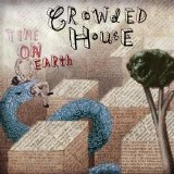 Crowded House - Time On Earth