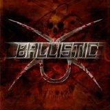 Ballistic - Ballistic