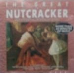 Tchaikovsky - The Great Nutcracker and Other Famous Ballets