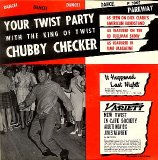 Chubby Checker - Your Twist Party