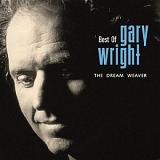 Gary Wright - Best Of The Dream Weaver