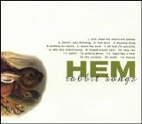 Hem - Rabbit Songs