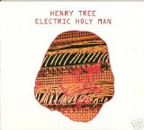 Henry Tree - Electric Holy Man