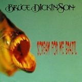 Bruce Dickinson - Scream For Me Brazil