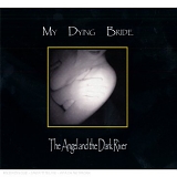 My Dying Bride - The Angel and the Dark River