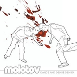 Molotov - Dance and dense denso