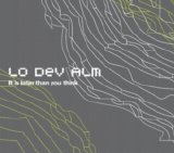 Lo Dev Alm - It Is Later Than You Think