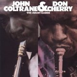 John Coltrane & Don Cherry - The Avant-Garde