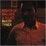 McCoy Tyner - Nights of ballads & blues