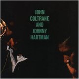 John Coltrane and Johnny Hartman - John Coltrane and Johnny Hartman