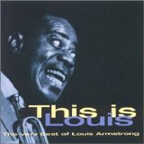 Louis Armstrong - This is Louis