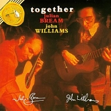 Julian Bream & John Williams - Together