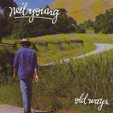 Young, Neil (& Carzy Horse) - Old Ways
