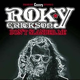 Erickson, Roky - Don't Slander Me