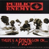 Public Enemy - There's A Poison Goin On...Â 