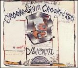 Pavement - Crooked Rain, Crooked Rain: L.A.'s Desert Origins (Disc 1)