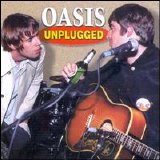 Oasis - Live And Unplugged On MTV [Bootleg]