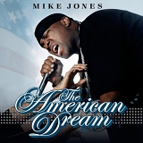 Mike Jones - The American Dream