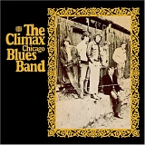 Climax Chicago Blues Band - Climax Chicago Blues Band