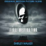 Shirley Walker - Final Destination (Complete)