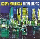 Gerry Mulligan - Night Lights