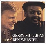 Gerry Mulligan - Gerry Mulligan Meets Ben Webster